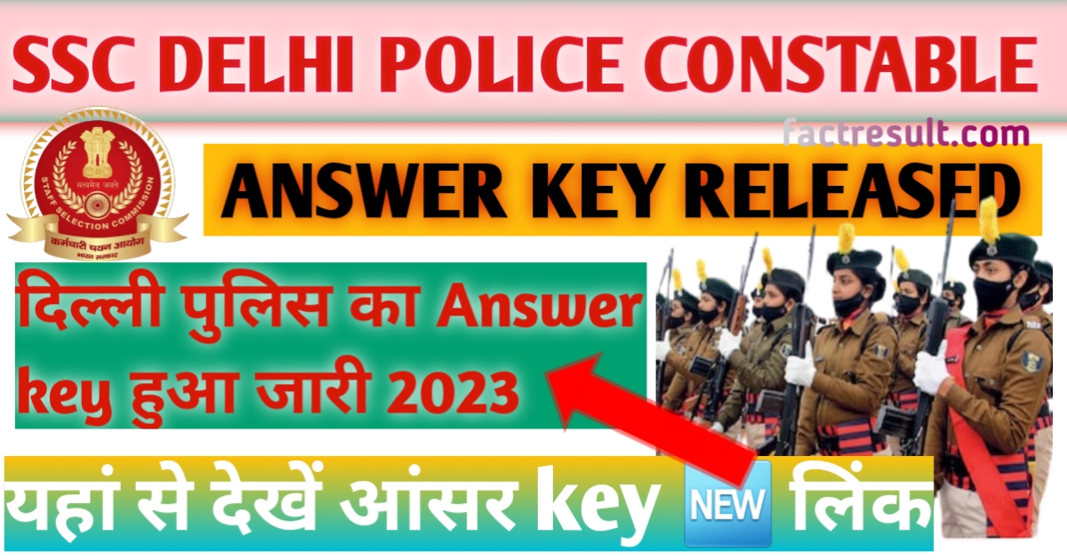 Delhi Police Constable Answer Key Released 2023